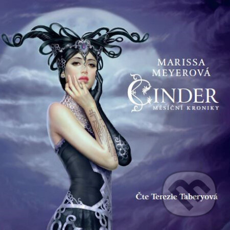 Audiokniha: Cinder - Měsíční kroniky (Marissa Meyerová). Egmont SK, 2019 Audiokniha: Cinder - Měsíční kroniky (Marissa Meyerová). Egmont SK, 2019