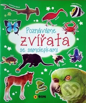 Kniha: Poznáváme zvířata se samolepkami (SUN). SUN, 2018 Kniha: Poznáváme zvířata se samolepkami (SUN). SUN, 2018