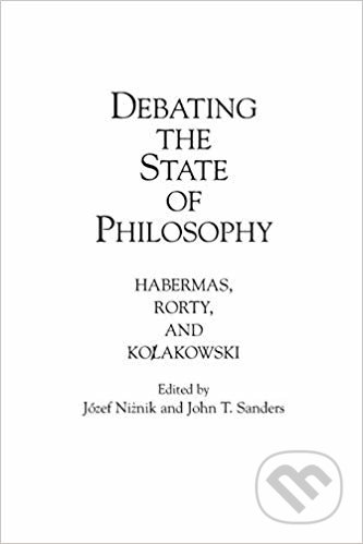 Kniha: Debating the State of Philosophy (John Sanders a Jozef Niznik). Praeger, 1996 Kniha: Debating the State of Philosophy (John Sanders a Jozef Niznik). Praeger, 1996