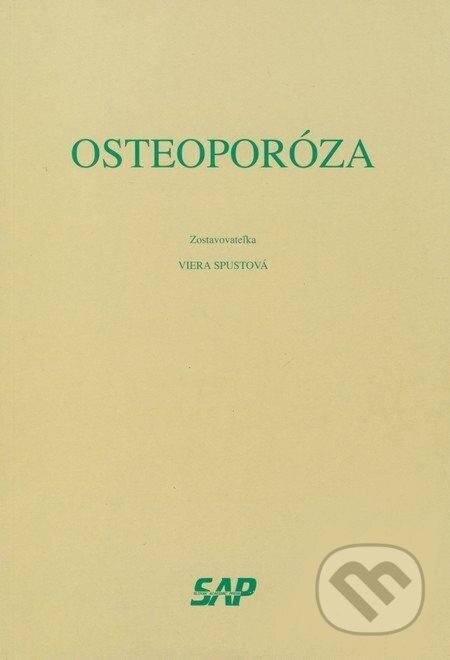 Kniha: Osteoporóza (Viera Spustová). Slovak Academic Press, 1998 Kniha: Osteoporóza (Viera Spustová). Slovak Academic Press, 1998