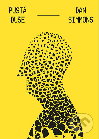 Kniha: Pustá duše (Dan Simmons). Mystery Press, 2019 Kniha: Pustá duše (Dan Simmons). Mystery Press, 2019