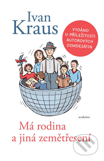 Kniha: Má rodina a jiná zemětřesení (Ivan Kraus), 2019 Kniha: Má rodina a jiná zemětřesení (Ivan Kraus), 2019