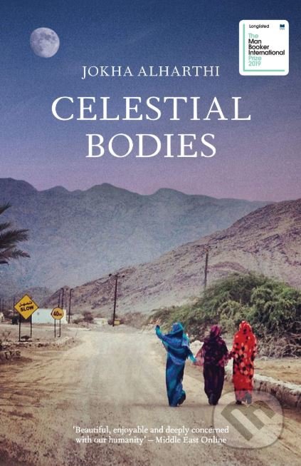 Kniha: Celestial Bodies (Jokha Alharthi). Sandstone, 2018 Kniha: Celestial Bodies (Jokha Alharthi). Sandstone, 2018