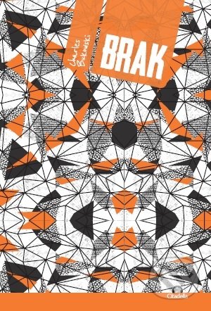 Kniha: Brak (Charles Bukowski), 2019 Kniha: Brak (Charles Bukowski), 2019