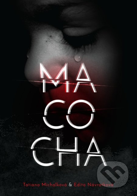 Kniha: Macocha (Edita Návratková a Tatiana Michalková). inspira publishing, 2019 Kniha: Macocha (Edita Návratková a Tatiana Michalková). inspira publishing, 2019
