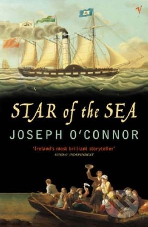 Kniha: Star of the Sea (Joseph O'Connor). Vintage, 2004 Kniha: Star of the Sea (Joseph O'Connor). Vintage, 2004