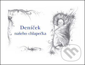 Kniha: Deníček našeho chlapečka (Ing. Jana Sluštíková). Ing. Jana Sluštíková, 2016 Kniha: Deníček našeho chlapečka (Ing. Jana Sluštíková). Ing. Jana Sluštíková, 2016