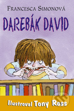 Kniha: Darebák David (Francesca Simonová). BB/art, 2018 Kniha: Darebák David (Francesca Simonová). BB/art, 2018