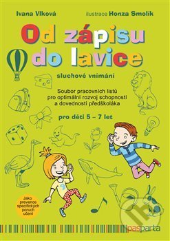 Kniha: Od zápisu do lavice: Sluchové vnímání (Ivana Vlková). Pasparta, 2019 Kniha: Od zápisu do lavice: Sluchové vnímání (Ivana Vlková). Pasparta, 2019