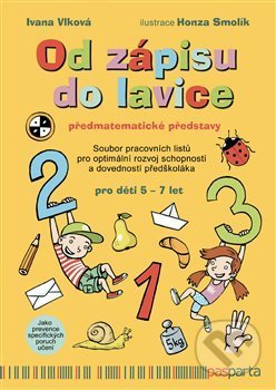 Kniha: Od zápisu do lavice: Předmatematické představy (Ivana Vlková). Pasparta, 2018 Kniha: Od zápisu do lavice: Předmatematické představy (Ivana Vlková). Pasparta, 2018