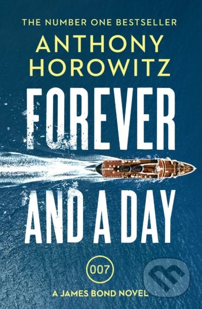 Kniha: Forever and a Day (Anthony Horowitz). Vintage, 2019 Kniha: Forever and a Day (Anthony Horowitz). Vintage, 2019