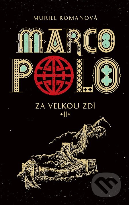 E-kniha: Marco Polo II (český jazyk) (Muriel Romana). Slovart CZ, 2016 E-kniha: Marco Polo II (český jazyk) (Muriel Romana). Slovart CZ, 2016