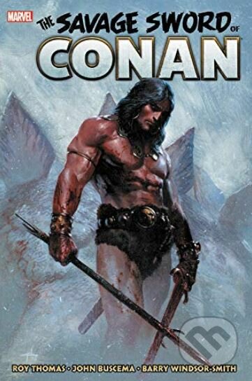 Kniha: The Savage Sword of Conan (Volume 1) (Roy Thomas, Stan Lee a Gerry Conway). Marvel, 2019 Kniha: The Savage Sword of Conan (Volume 1) (Roy Thomas, Stan Lee a Gerry Conway). Marvel, 2019