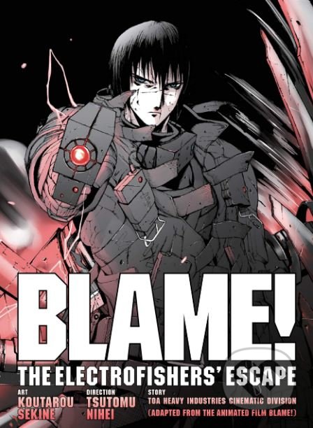 Kniha: BLAME! (Tsutomu Nihei). Vertical, 2019 Kniha: BLAME! (Tsutomu Nihei). Vertical, 2019