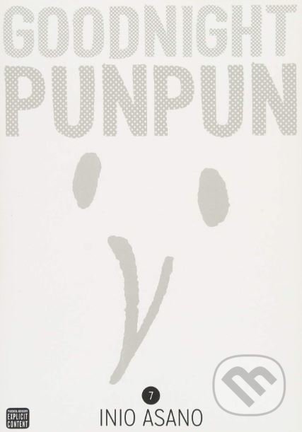Kniha: Goodnight Punpun (Volume 7) (Inio Asano). Viz Media, 2017 Kniha: Goodnight Punpun (Volume 7) (Inio Asano). Viz Media, 2017