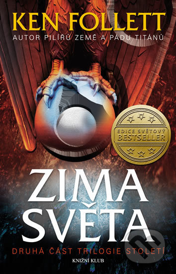 Kniha: Zima světa (Ken Follett). Kalibr, 2019 Kniha: Zima světa (Ken Follett). Kalibr, 2019