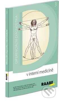 Kniha: Diferenciální diagnostika v interní medicíně (Petr Herle). Raabe, 2016 Kniha: Diferenciální diagnostika v interní medicíně (Petr Herle). Raabe, 2016