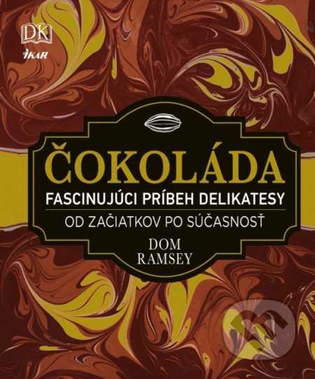 Kniha: Čokoláda (Dom Ramsey). Ikar, 2019 Kniha: Čokoláda (Dom Ramsey). Ikar, 2019