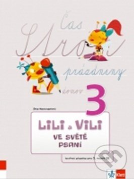 Kniha: Lili a Vili 3 ve světě pasní Tvořivá písanka (Dita Nastoupilová). Klett, 2015 Kniha: Lili a Vili 3 ve světě pasní Tvořivá písanka (Dita Nastoupilová). Klett, 2015