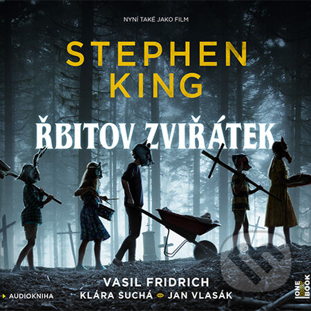 Audiokniha: Řbitov zviřátek (Stephen King). OneHotBook, 2019 Audiokniha: Řbitov zviřátek (Stephen King). OneHotBook, 2019
