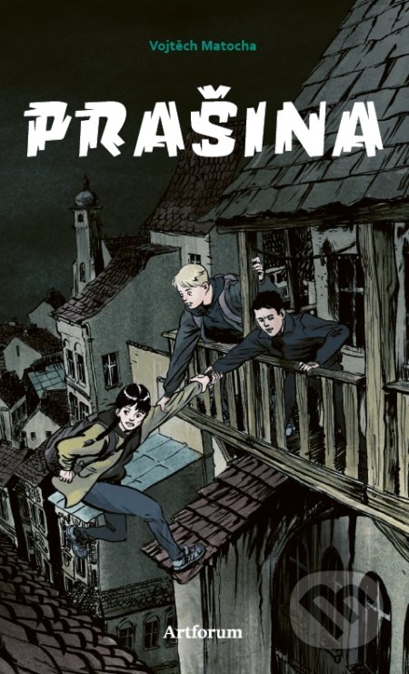 Kniha: Prašina (Vojtěch Matocha), 2019 Kniha: Prašina (Vojtěch Matocha), 2019