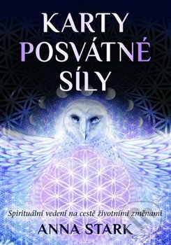 Kniha: Karty posvátné síly (Stark). Synergie, 2019 Kniha: Karty posvátné síly (Stark). Synergie, 2019