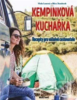 Kniha: Kempinková kuchařka (Nico Staniczok a Viola Lexová). Mladá fronta, 2019 Kniha: Kempinková kuchařka (Nico Staniczok a Viola Lexová). Mladá fronta, 2019