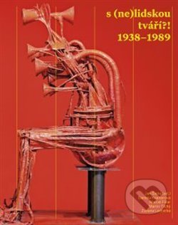 Kniha: S (ne)lidskou tváří?! (Jan Šícha). Národní galerie v Praze, 2019 Kniha: S (ne)lidskou tváří?! (Jan Šícha). Národní galerie v Praze, 2019