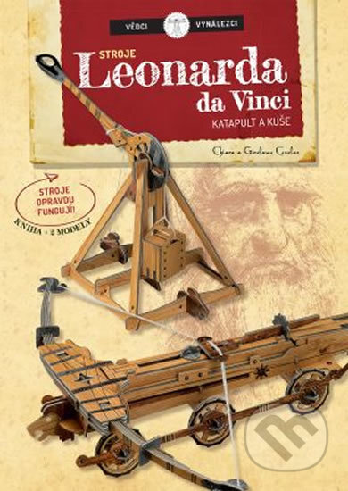 Kniha: Stroje Leonarda da Vinci (Chiara Covolan a Girolamo Covolan). Drobek, 2019 Kniha: Stroje Leonarda da Vinci (Chiara Covolan a Girolamo Covolan). Drobek, 2019
