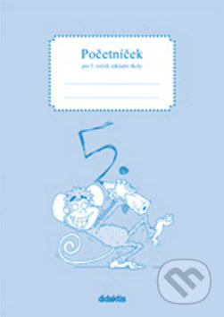 Kniha: Početníček pro 5. ročník ZŠ (Š. Ledvinka). Didaktis, 2016 Kniha: Početníček pro 5. ročník ZŠ (Š. Ledvinka). Didaktis, 2016