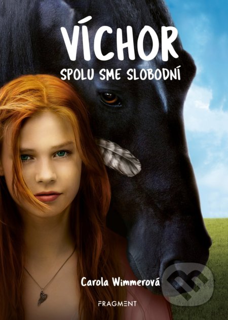 Kniha: Víchor: Spolu sme slobodní (Carola Wimmer). Fragment, 2019 Kniha: Víchor: Spolu sme slobodní (Carola Wimmer). Fragment, 2019