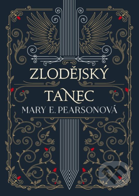 Kniha: Zlodějský tanec (Mary E. Pearson). CooBoo CZ, 2019 Kniha: Zlodějský tanec (Mary E. Pearson). CooBoo CZ, 2019