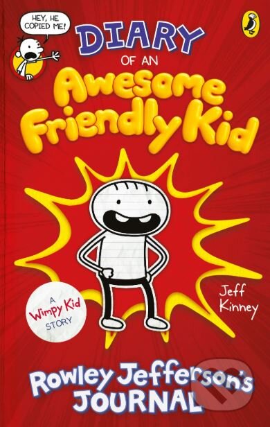 Kniha: Diary of an Awesome Friendly Kid (Jeff Kinney). Puffin Books, 2019 Kniha: Diary of an Awesome Friendly Kid (Jeff Kinney). Puffin Books, 2019