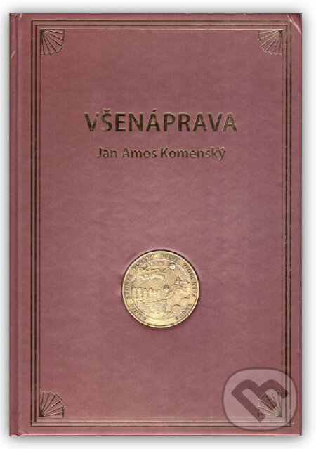 Kniha: Všenáprava (Jan Amos Komenský). , 2008 Kniha: Všenáprava (Jan Amos Komenský). , 2008