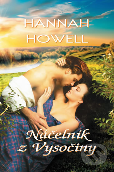 Kniha: Náčelník z Vysočiny (Hannah Howell). OLDAG, 2019 Kniha: Náčelník z Vysočiny (Hannah Howell). OLDAG, 2019