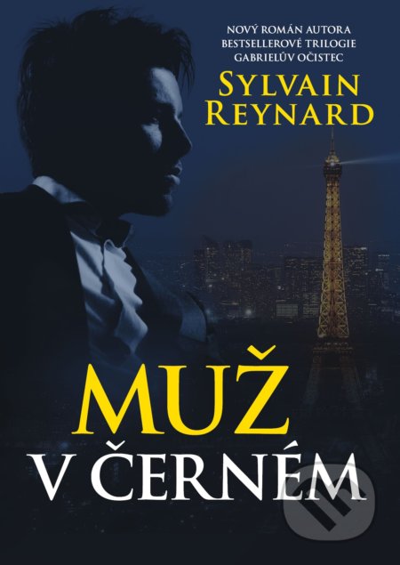 Kniha: Muž v černém (Sylvain Reynard). XYZ, 2019 Kniha: Muž v černém (Sylvain Reynard). XYZ, 2019