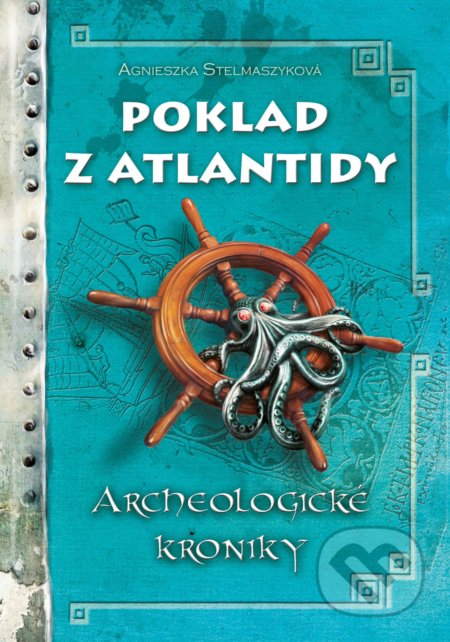Poklad z Atlantidy - Agnieszka Stelmaszyk, Jacek Pasternak (ilustrácie), CPRESS, 2019