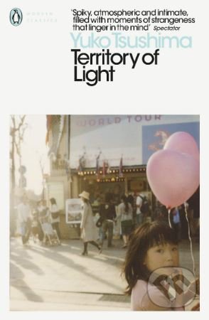 Kniha: Territory of Light (Yuko Tsushima). Penguin Books, 2019 Kniha: Territory of Light (Yuko Tsushima). Penguin Books, 2019