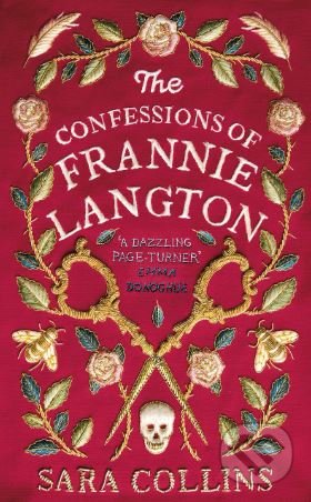 Kniha: The Confessions of Frannie Langton (Sara Collins). Viking, 2019 Kniha: The Confessions of Frannie Langton (Sara Collins). Viking, 2019