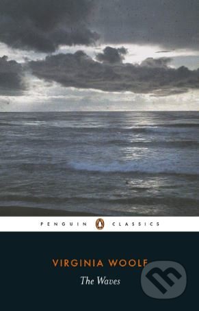 Kniha: The Waves (Virginia Woolf). Penguin Books, 2019 Kniha: The Waves (Virginia Woolf). Penguin Books, 2019