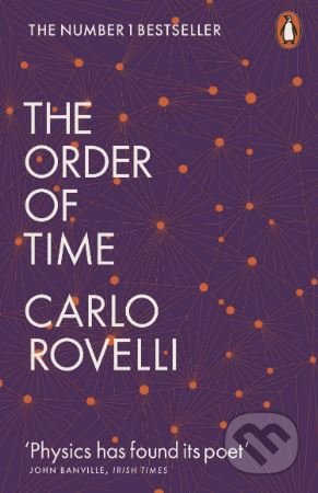 Kniha: The Order of Time (Carlo Rovelli). Penguin Books, 2019 Kniha: The Order of Time (Carlo Rovelli). Penguin Books, 2019
