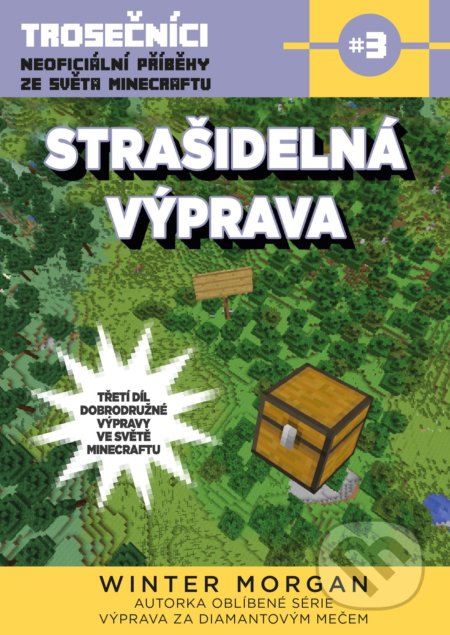 Kniha: Strašidelná výprava (Winter Morgan). Computer Press, 2019 Kniha: Strašidelná výprava (Winter Morgan). Computer Press, 2019