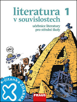 Kniha: Literatura v souvislostech 1 (Jiří Novotný). Fraus, 2013 Kniha: Literatura v souvislostech 1 (Jiří Novotný). Fraus, 2013