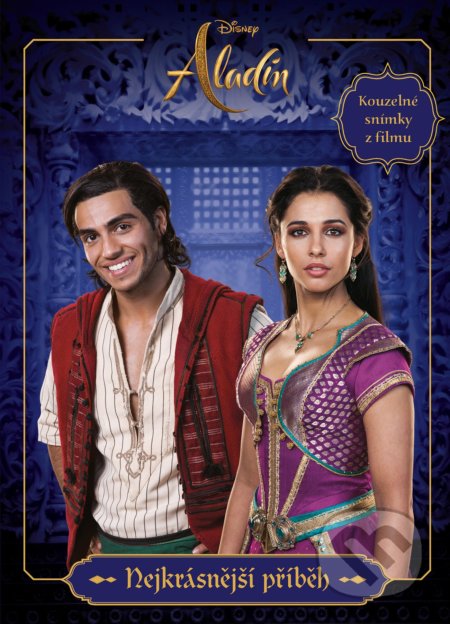 Kniha: Aladin: Nejkrásnější příběh (Egmont ČR). Egmont ČR, 2019 Kniha: Aladin: Nejkrásnější příběh (Egmont ČR). Egmont ČR, 2019