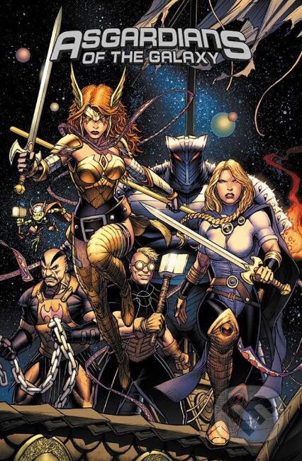 Kniha: Asgardians of the Galaxy (Volume 1) (Cullen Bunn). Marvel, 2019 Kniha: Asgardians of the Galaxy (Volume 1) (Cullen Bunn). Marvel, 2019