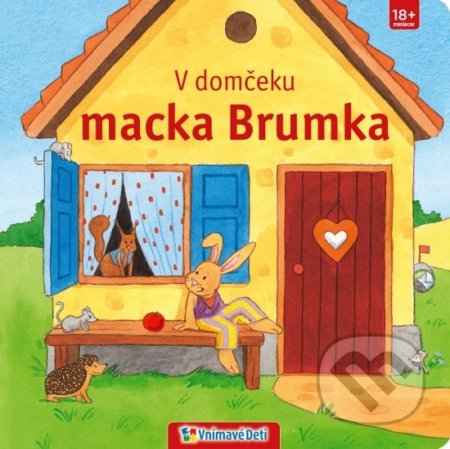 Kniha: V domčeku macka Brumka (Vnímavé deti). Vnímavé deti, 2019 Kniha: V domčeku macka Brumka (Vnímavé deti). Vnímavé deti, 2019