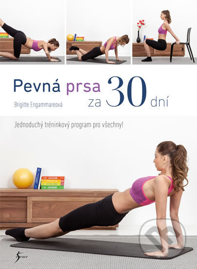 Kniha: Pevná prsa za 30 dní (Brigitte Engammare). Esence, 2019 Kniha: Pevná prsa za 30 dní (Brigitte Engammare). Esence, 2019