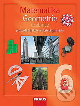 Kniha: Matematika 6 Geomatrie Učebnice (Helena Binterová). Fraus Kniha: Matematika 6 Geomatrie Učebnice (Helena Binterová). Fraus
