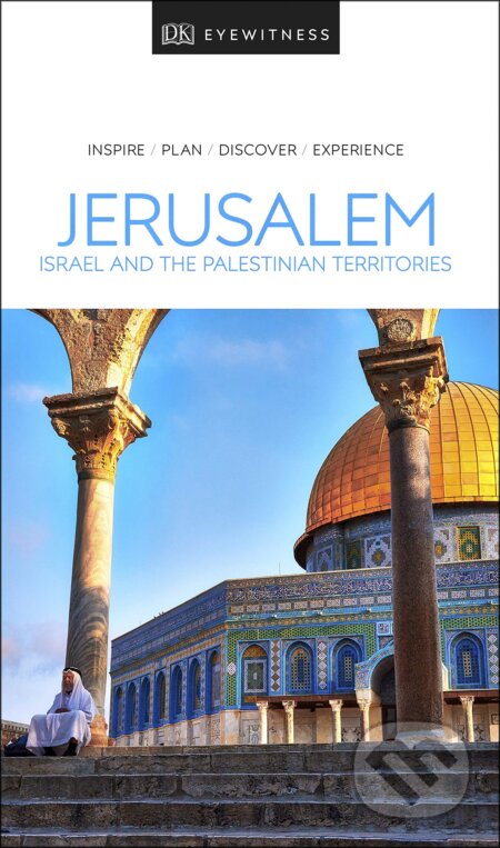 Kniha: Jerusalem, Israel, Petra and Sinai (Dorling Kindersley). Dorling Kindersley, 2019 Kniha: Jerusalem, Israel, Petra and Sinai (Dorling Kindersley). Dorling Kindersley, 2019