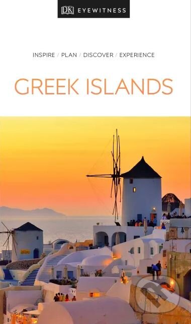 Kniha: Greek Islands (Dorling Kindersley). Dorling Kindersley, 2019 Kniha: Greek Islands (Dorling Kindersley). Dorling Kindersley, 2019